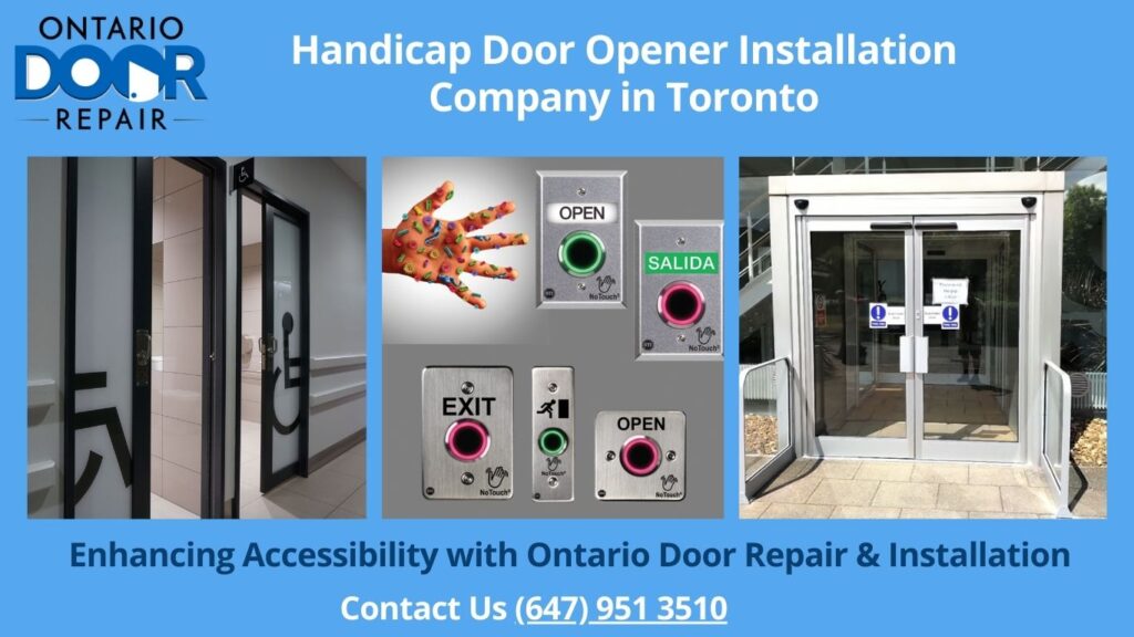 Handicap Door Opener Installation Company in Toronto