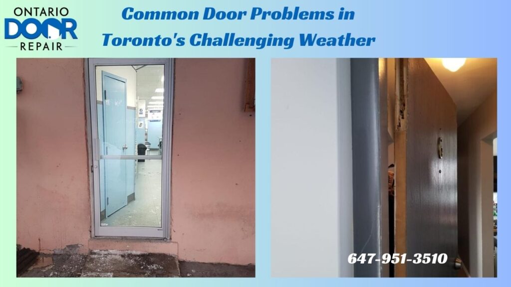 Common Door Problems in Toronto's Challenging Weather